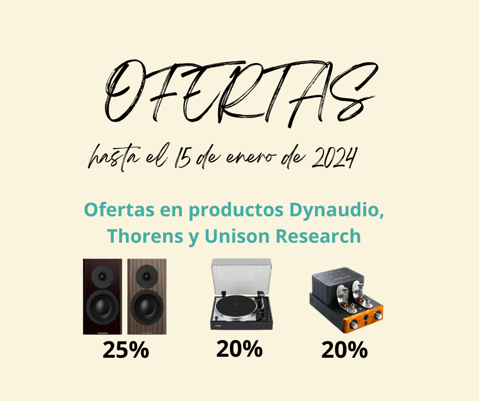 Ofertas Dynaudio Thorens Unison Research 2023-24